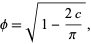  phi=sqrt(1-(2c)/pi), 