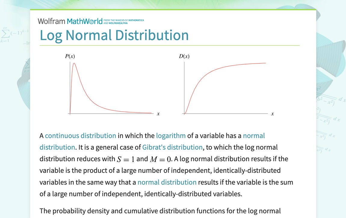 Log Normal Distribution -- from Wolfram MathWorld