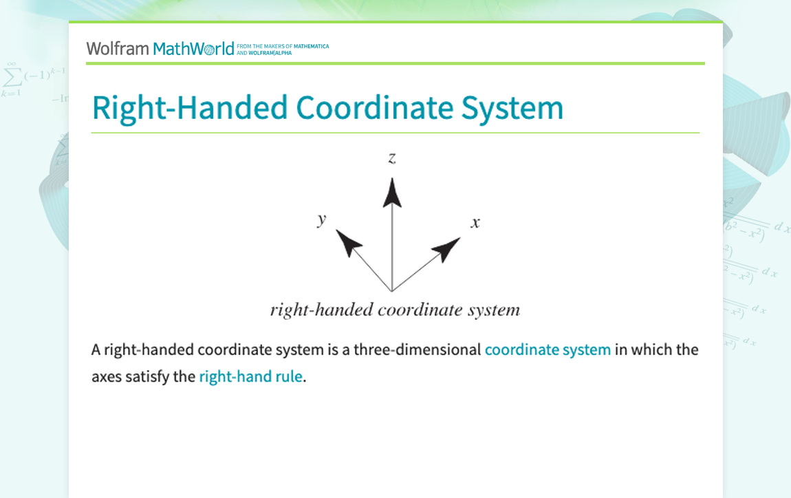 Right-Handed Coordinate System -- from Wolfram MathWorld